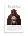 HER VOICE SHAKES THE MOUNTAIN | Museum Print