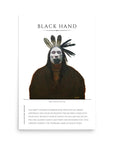 BLACK HAND | Museum Print